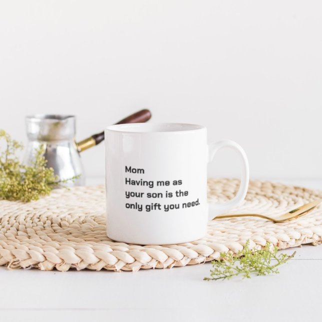 Funny mom gift  funny mother's day gift from son coffee mug (Creator Uploaded)