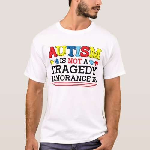 Funny Mom Inspirational Quote Autism Awareness T_Shirt
