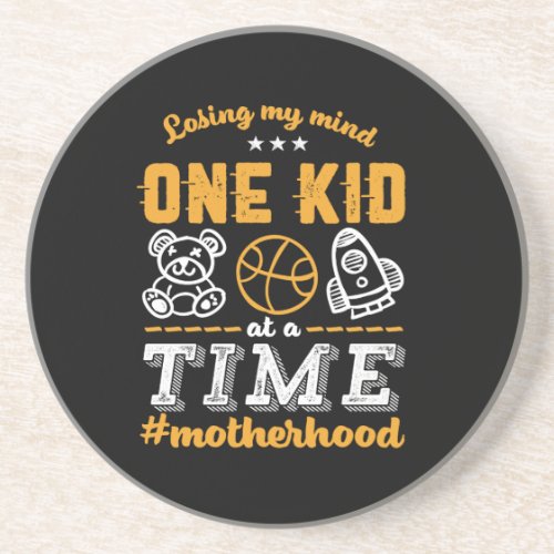 Funny Mom Life Humor Losing My Mind Mothers Day Coaster