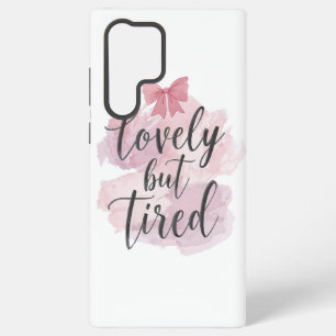 Funny Mom Life "Lovely But Tired" Saying Samsung Galaxy S22 Ultra Case