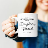 May Your Coffee Be Stronger Than Your Child's Attitude – Engraved