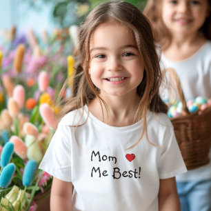 Funny Mom Loves Me Best T-Shirt