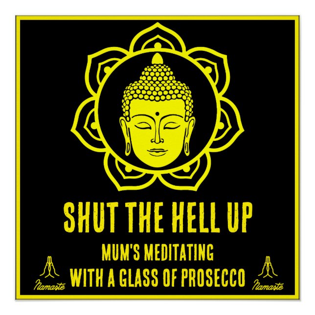 Funny Mom Meditation signs (Front)