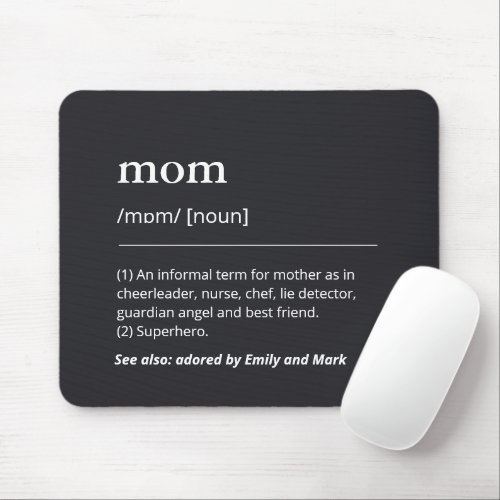 Funny Mom Mommy Custom Definition black minimalist Mouse Pad