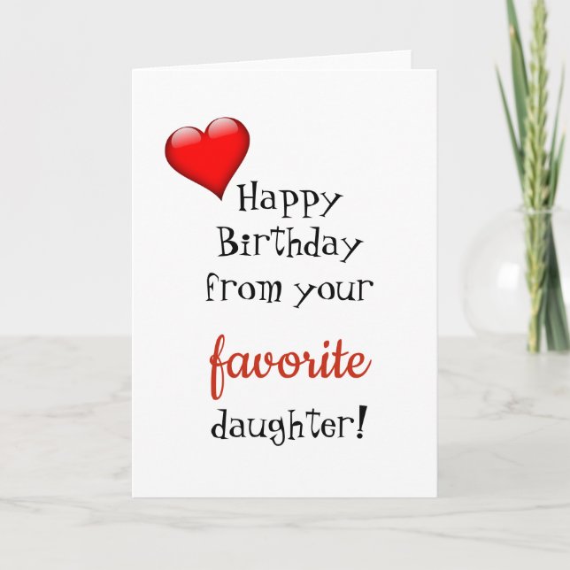 Funny Mom Mother Birthday Card Favorite Daughter (Front)