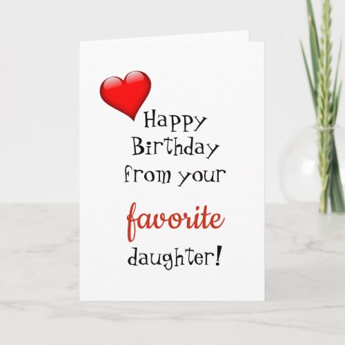 Funny Mom Mother Birthday Card Favorite Daughter