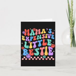 Funny Mom Mother Mama's Expensive Little Ie  Card