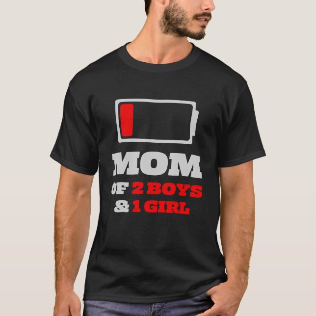 Funny Mom Of 2 Boys & 1 Girl Mother's Day T-Shirt (Front)