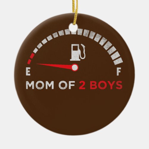 Funny Mom of 2 Boys from Son Mothers Day Birthday Ceramic Ornament