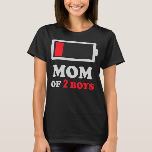 Funny Mom Of 2 Boys mom Of Two Boys Mothers Day T_Shirt