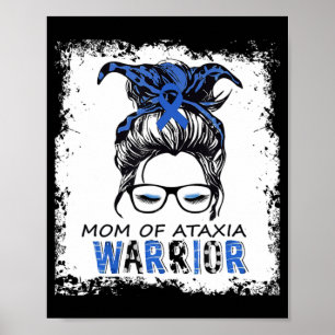 funny mom of ataxia warrior,design ataxia awarenes poster