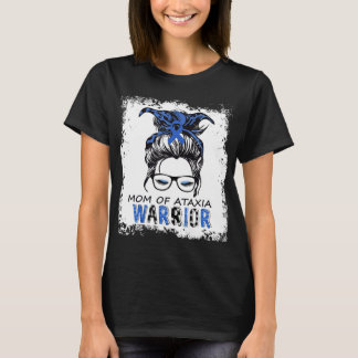 funny mom of ataxia warrior,design ataxia awarenes T-Shirt