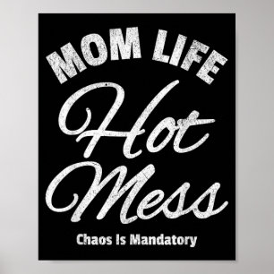 Funny Mom Quote Motherhood Humor Sarcastic Poster