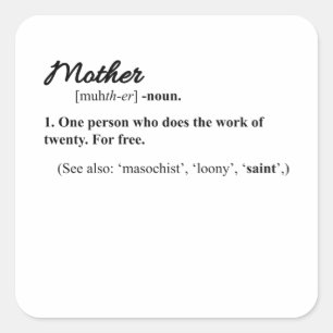 FUNNY MOM QUOTES Happy Mothers Day Mum Cool Mom Square Sticker