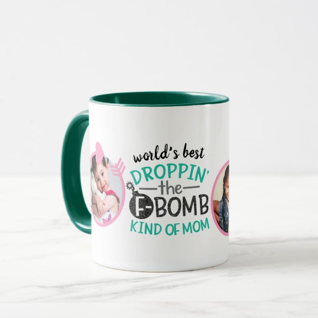 FUNNY MOM QUOTES Photo MUG - Cute Fun Trendy (Front Left)