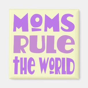 Funny Mom Rules The World Magnet Gift