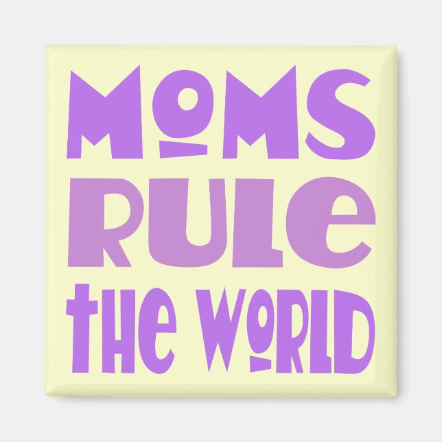Funny Mom Rules The World Magnet Gift (Front)