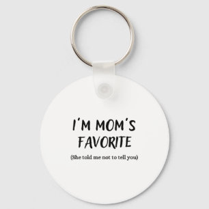 Funny Mom’s Favorite Quote For Son Or Daughter Keychain