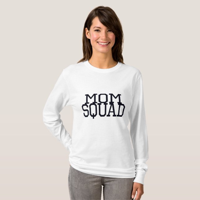 Funny Mom Squad woman shirt (Front Full)