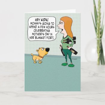 Funny Mom Taking Wine To Blanket Fort Mother's Day Card by chuckink at Zazzle