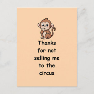 Funny Mom Thanks for Not Selling Me Circus Postcard