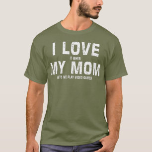 Funny Mom To Gamer Son Sarcastic Meme Gaming i T-Shirt
