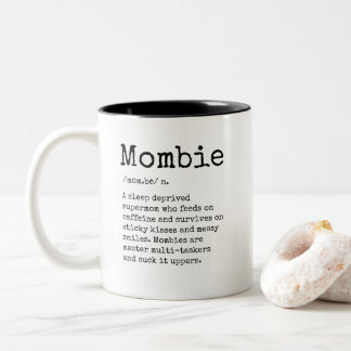 Funny Mombie Definition Two-Tone Coffee Mug