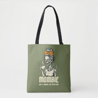 Funny Mombie, Mom Humor Tote Bag