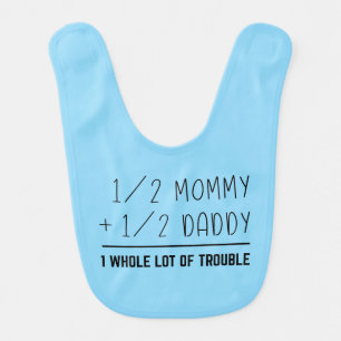 Funny Mommy Daddy word art trouble Son Baby Bib