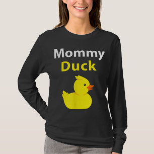 Funny Mommy Duck Rubber Duck Mom T-Shirt