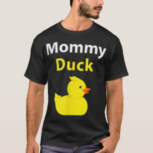 Funny Mommy Duck Rubber Duck Mom T-Shirt