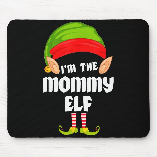 Funny Mommy Elf Matching Family Group Pj Christmas Mouse Pad (Front)