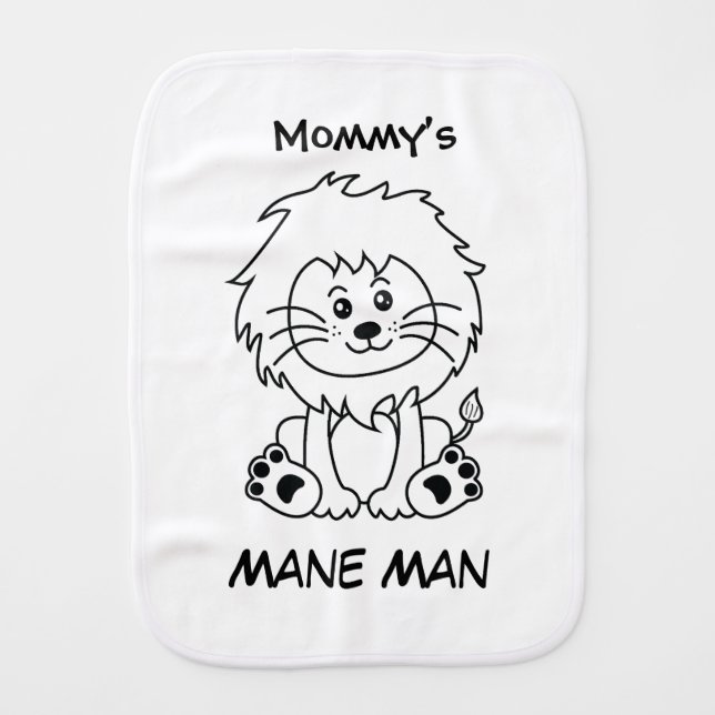 Funny Mommy's Mane Man  Baby Burp Cloth (Front)