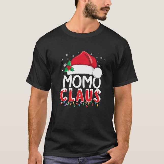 Funny Momo Claus Christmas Xmas Pajamas Santa T-Shirt (Front)
