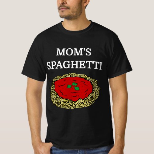 Funny Moms Spaghetti Food Lover Foodie Loves Past T_Shirt