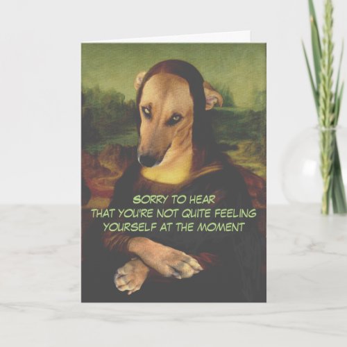 Funny Mona Lisa Dog Get Well Card