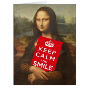 Funny Mona Lisa Says Keep Calm And Smile Cards