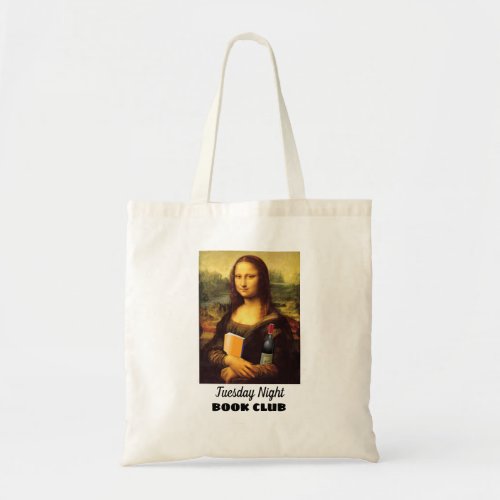 Funny Mona Lisa with Wine Book Club Tote Bag
