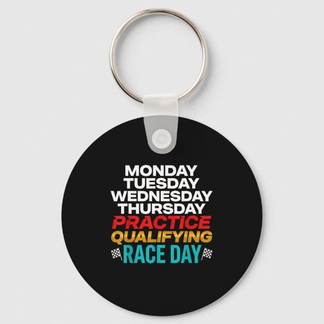 Funny Monday Tuesday Thursday Practice Qualifying  Keychain (Front)