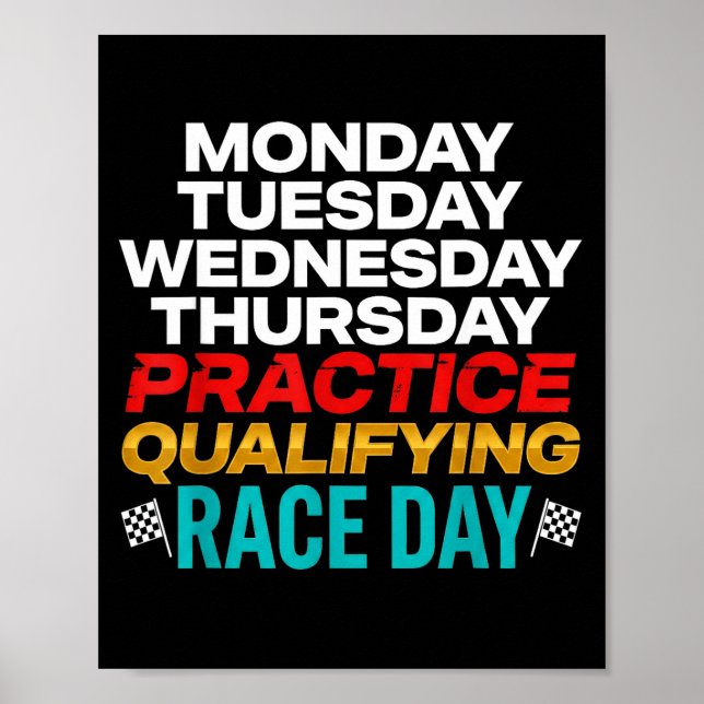 Funny Monday Tuesday Thursday Practice Qualifying  Poster (Front)