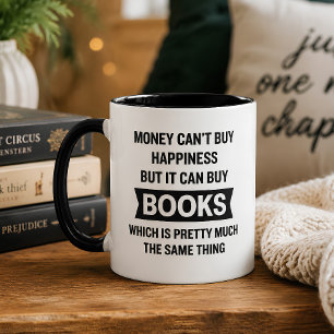 Funny Money Can't Buy Happiness Buy Books Mug