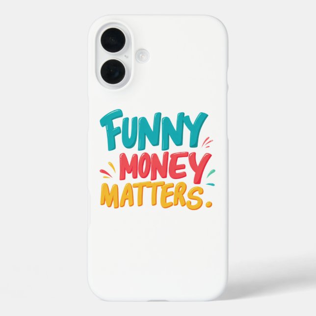 Funny Money Matters Case-Mate iPhone Case (Back)