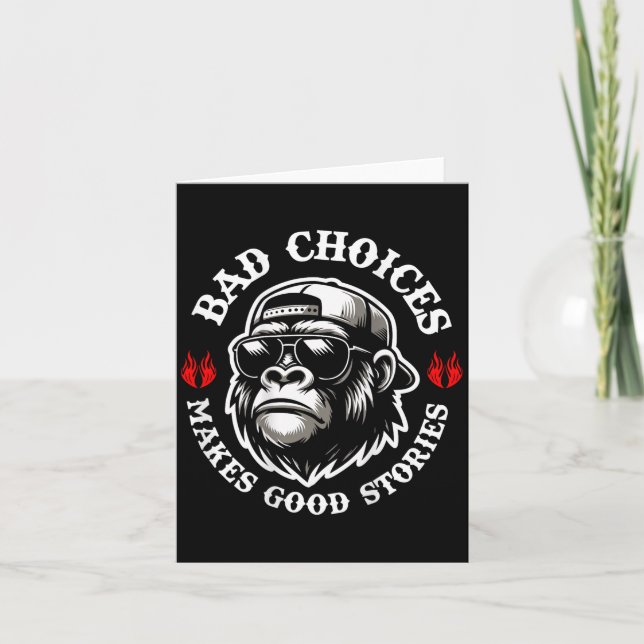 Funny Monkey Bad Choices Make Good Stories (on Bac Card (Front)