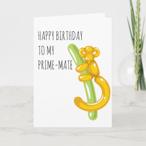 Funny Monkey Birthday Prime-Mate partner
