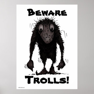Funny Monster Troll Poster