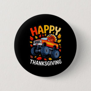 Funny Monster Truck Turkey Happy Thanksgiving For  Button