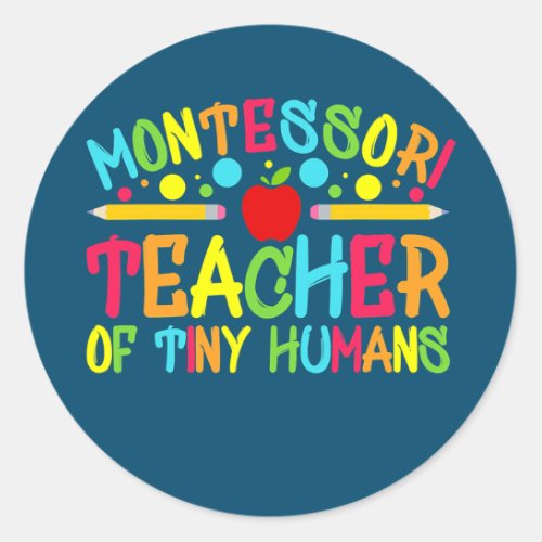 Funny Montessori Teacher Montessori Teacher Back Classic Round Sticker