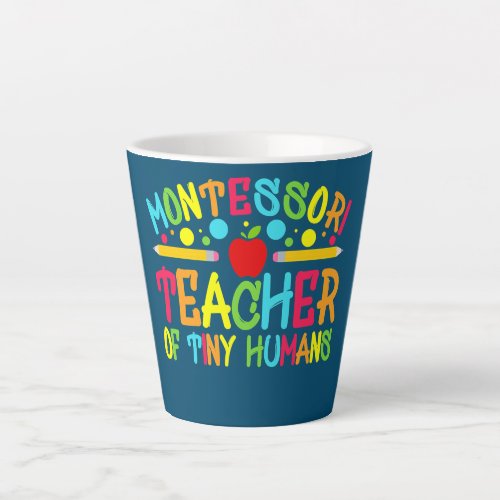 Funny Montessori Teacher Montessori Teacher Back Latte Mug