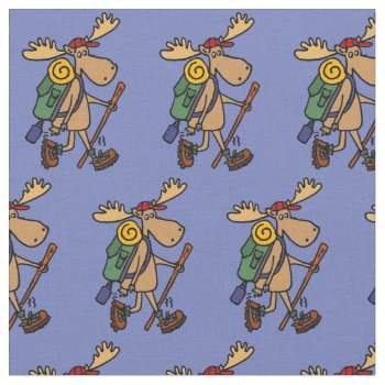 Funny Moose Hiking Fabric by inspirationrocks at Zazzle