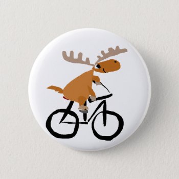 Funny Moose Riding Bicycle Original Art Pinback Button by ChristmasSmiles at Zazzle